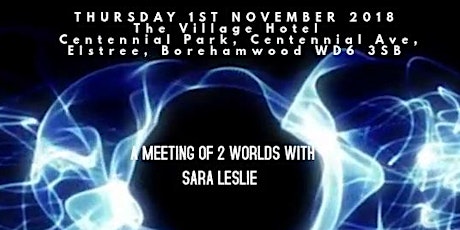 The Meeting of Two Worlds a Clairvoyant Evening with Sara Leslie primary image