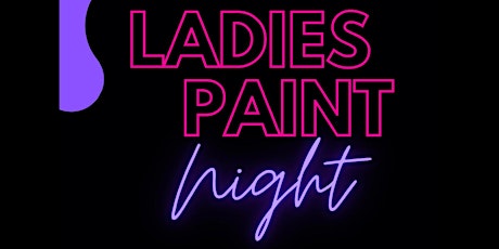 Ladies Night @ Paint Noir Art Studio