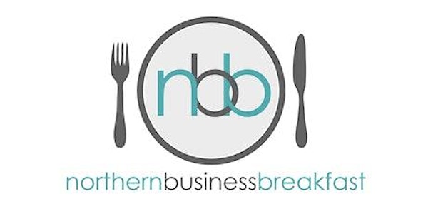 Northern Business Breakfast  28th November 2018