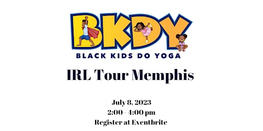 Black Kids Do Yoga IRL - Memphis, TN primary image