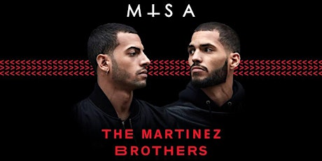 Imagen principal de MISA w/ The Martinez Brothers | Sutton Barcelona