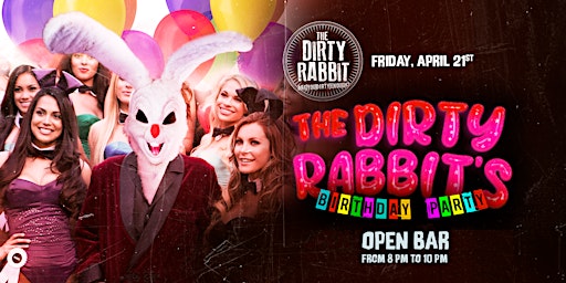 THE DIRTY RABBIT'S BIRTHDAY - OPEN BAR UNTIL 10PM primary image