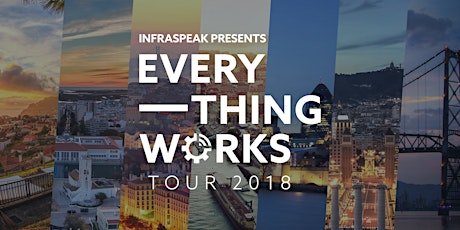 Imagem principal de Infraspeak Everything Works Tour 2018 — Lisboa