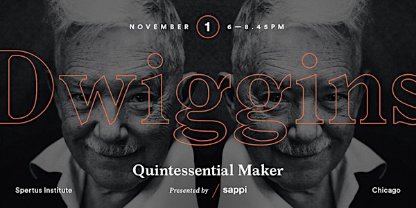 Sappi Presents: QUINTESSENTIAL MAKER