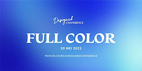 Imagem principal do evento FULL COLOR Conference Utrecht 2023