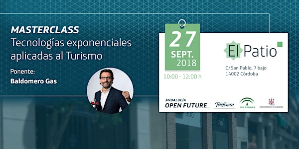 Masterclass: Tecnologías exponenciales aplicadas al Turismo