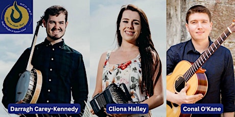 Cliona Halley, Darragh Carey-Kennedy & Conal O'Kane LIVE