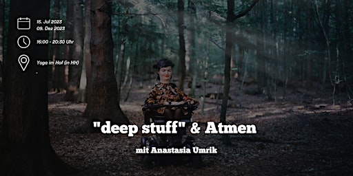 "deep stuff" & Atmen mit Anastasia Umrik primary image