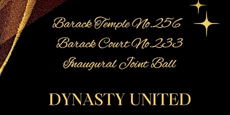 Barack Temple #256 and Barack Court No. 233 1st Annual Joint Ball