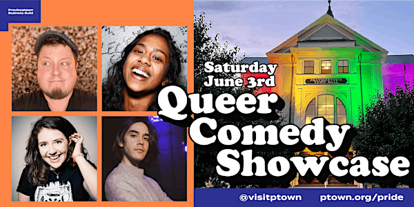 Queer Comedy Showcase: Provincetown Pride!