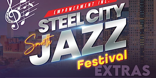 Primaire afbeelding van Steel City Smooth Jazz Festival: Welcome to Birmingham Kick-Off