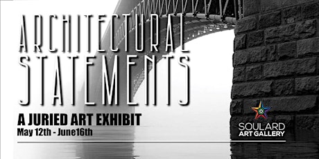 Architectural Statements - a juried art exhibit