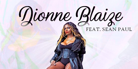 Netfa Records New single " Dionne Blaize ft: Sean Paul  I want You" Release