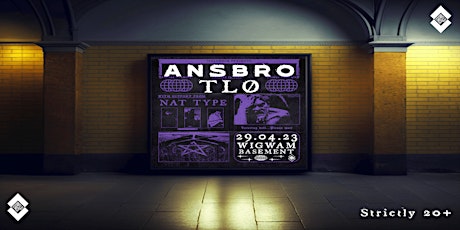 Influence Presents: ANSBRO X TLØ
