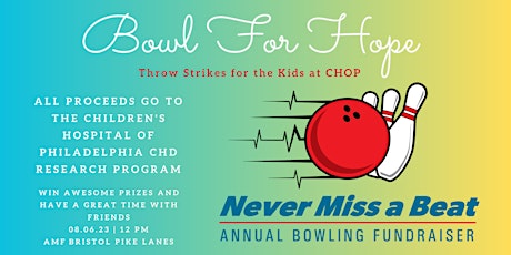 Never Miss a Beat Foundation Bowling Fundraiser - Bowl for Hope