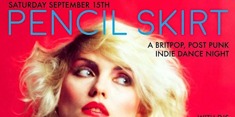 Pencil Skirt - A Brit Pop, Post Punk, Indie Dance Night primary image