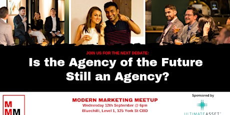 Modern Marketing Meetup (SYD) - "Is the Agency of the Future still an Agency?" primary image