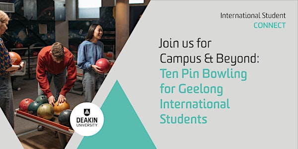 Campus & beyond: Tenpin bowling in Geelong