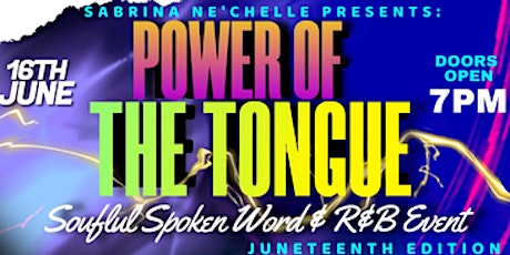 Power Of The Tongue Spoken Word & R&B Event
