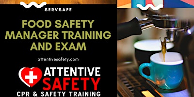 Primaire afbeelding van ServSafe Food Safety Manager Training and Exam