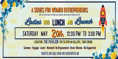Ladies Who Lunch And Launch - A Series for  Women Entrepreneurs primary image