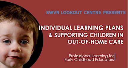 Individual Learning Plans & Supporting Children in OoHC - REGIONAL