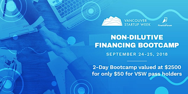 EXCLUSIVE: Non-Dilutive Financing Bootcamp