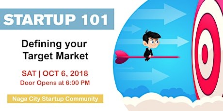 Naga City Startup 101 - Defining your Target Market primary image