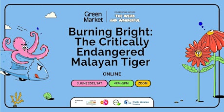 Burning Bright: The Critically Endangered Malayan Tiger | Green Market