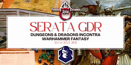 Serata GDR -  Dungeon e Dragons incontra Warhammer Fantasy