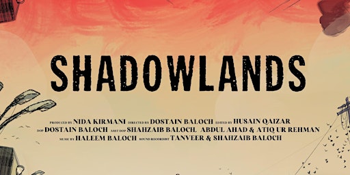 Image principale de "Shadowlands" Birmingham (UK) screening and talk with producer Nida Kirmani