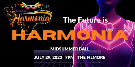 Krewe of Harmonia Annual Summer Ball Extravaganza