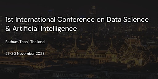 CFP - DSAI 2023 1st International Conference on  Data Science and AI primary image