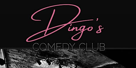 Dingo’s comedy club
