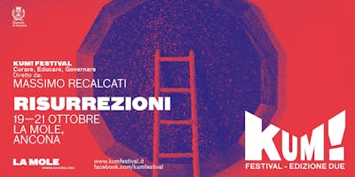 KUM! Festival 2018 - Assicurati un posto KUM! Festival 2018 - Assicurati un posto