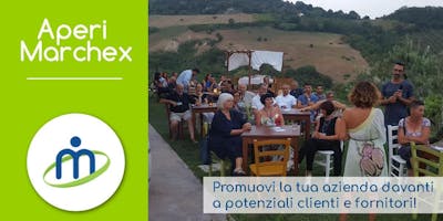 AperiMarchex - Tenuta San Marcello - 25 settembre 2018 AperiMarchex - Tenuta San Marcello - 25 settembre 2018