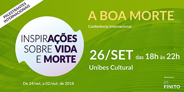 Conferência Internacional- A Boa Morte