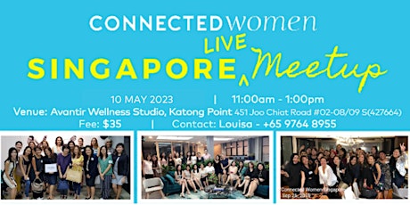 Imagem principal de Connected Women Singapore LIVE Meetup - 10 May 2023