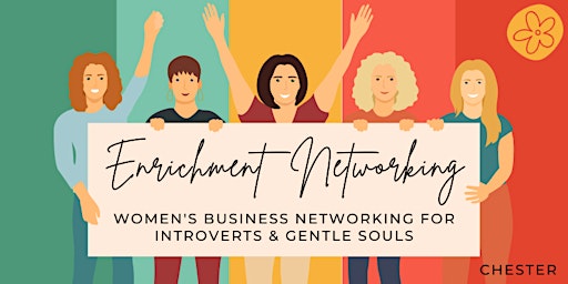 Imagem principal do evento Enrichment Networking: Women's Business Networking (Chester)