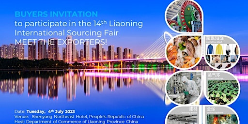 Hauptbild für 14th Liaoning International Sourcing Fair  MEET THE EXPORTERS!