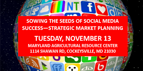 SOWING THE SEEDS OF SOCIAL MEDIA SUCCESS—STRATEGIC MARKET PLANNING, COCKEYSVILLE, MD primary image