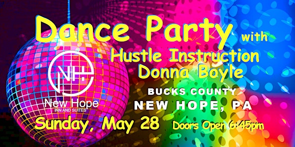 Holiday Weekend Sunday Dance  Party with Hustle Instruction ~ New Hope, PA