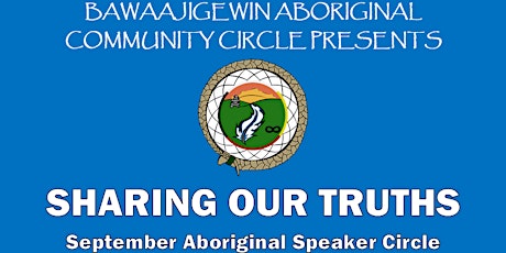 September Aboriginal Speaker Circle - Sharing Our Truths primary image