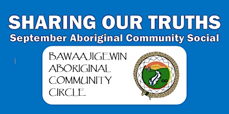 September Aboriginal Community Social - Sharing Our Truths primary image