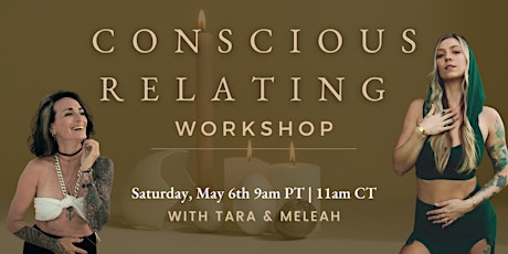 Conscious Relating Workshop (for singles & couples) primary image