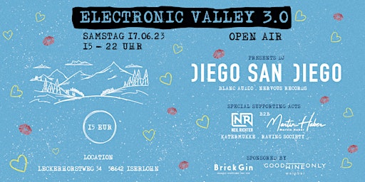Hauptbild für Electronic Valley 3.0 with DIEGO SAN DIEGO, Neil Richter & Martin Haber