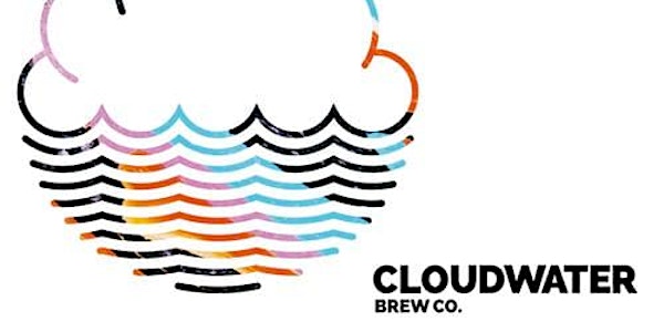 Cloudwater - Meet The Brewer / Rare Bottle Tasting / Draft Showcase