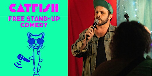 Catfish Free Stand-Up Comedy at Shenanigan’s Irish Pub primary image