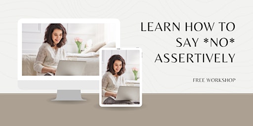 Imagen principal de FREE Workshop: Learn how to say *NO* Assertively