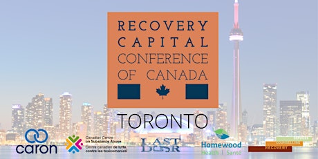 Recovery Capital Conference of Canada - Toronto  primary image